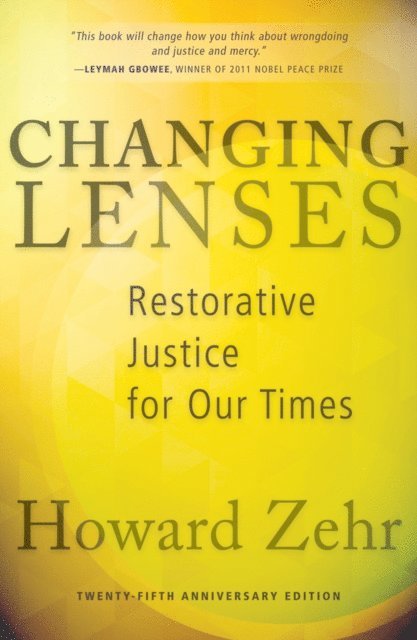 Howard Zehr - Changing Lenses, E-bok