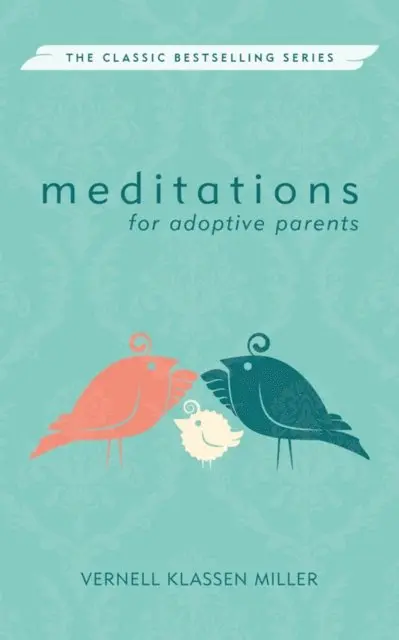 Vernell Klassen Miller - Meditations for Adoptive Parents, E-bok. Tillgänglighet: Lägg i varukorg