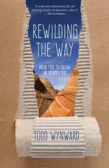 Todd Wynward - Rewilding the Way, E-bok. Tillgänglighet: Lägg i varukorg