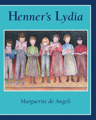Marguerite De Angeli - Henner's Lydia, Häftad