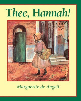 Marguerite De Angeli - Thee Hannah, Häftad