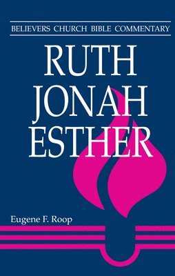 Eugene F Roop - Ruth, Jonah, Esther, Häftad