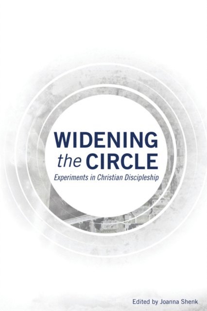 Joanna Shenk - Widening the Circle, E-bok