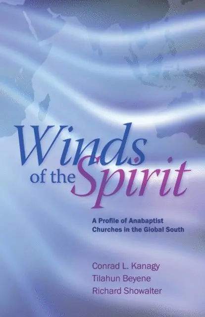 Richard Showalter, Tilahun Beyene, Conrad Kanagy - Winds of the Spirit, E-bok. Tillgänglighet: Lägg i varukorg