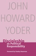 Discipleship as Political Responsibility