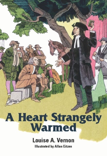 Louise Vernon - Heart Strangely Warmed, E-bok