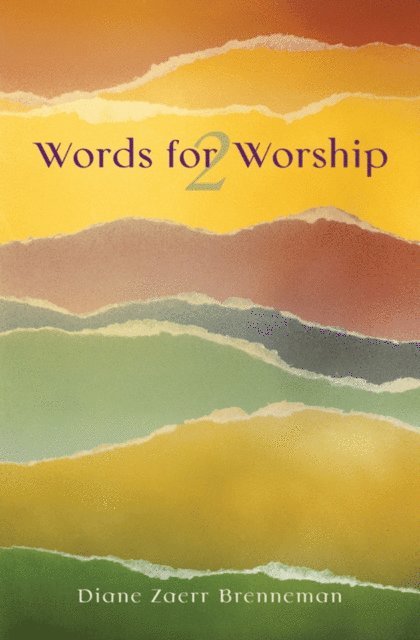 Diane Zaerr Brenneman - Words For Worship 2, E-bok