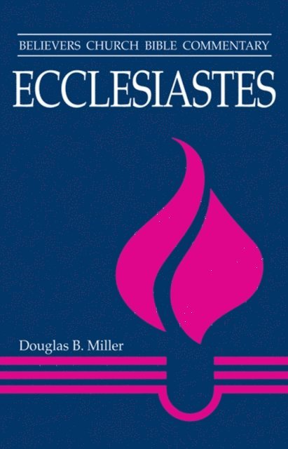 Douglas B. Miller - Ecclesiastes, E-bok