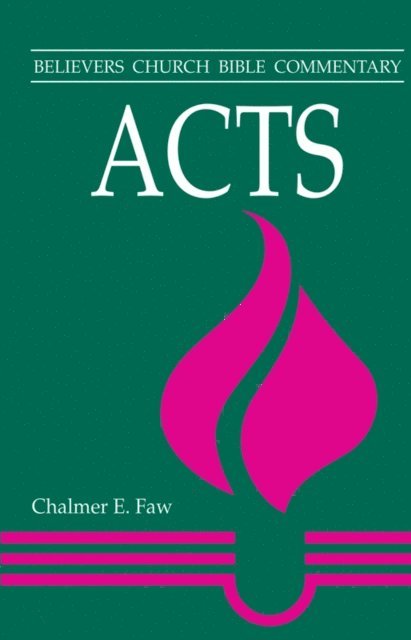 Chalmer E. Faw - Acts, E-bok