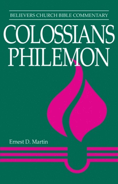 Ernest D. Martin - Colossians, Philemon, E-bok