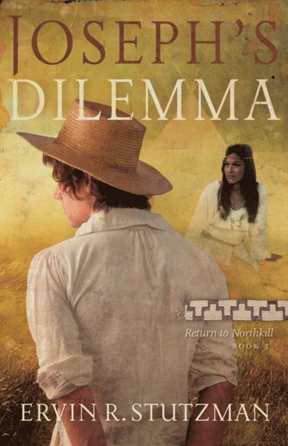 Ervin R. Stutzman - Joseph's Dilemma, E-bok