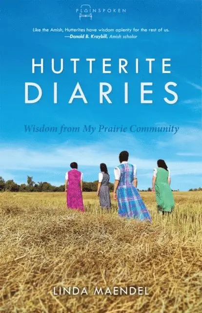 Linda Maendel - Hutterite Diaries, E-bok. Tillgänglighet: Lägg i varukorg