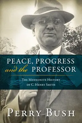Perry Bush - Peace, Progress and the Professor, Häftad. Tillgänglighet: Lägg i varukorg