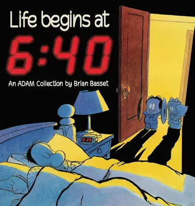 Life Begins at 6:40