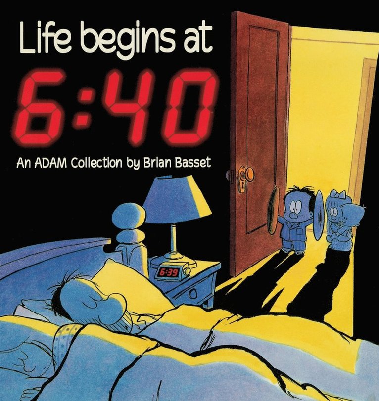 Brian Basset - Life Begins at 6:40, Häftad