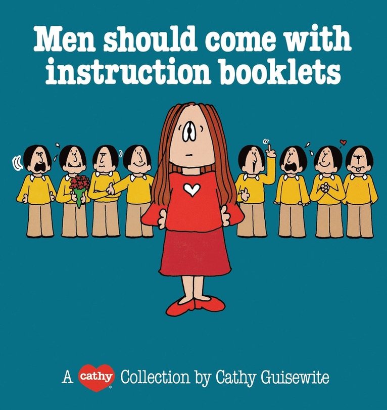Cathy Guisewite - Men Should Come with Instruction Booklets, Häftad