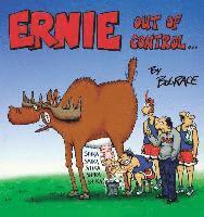 Bud Grace, B. Grace - Ernie: Out of Control, Häftad