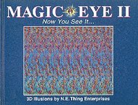 Magic Eye II: Now You See It...