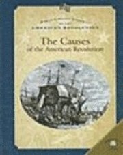 Dale Anderson - The Causes of the American Revolution, Inbunden. Tillgänglighet: Tillfälligt slut