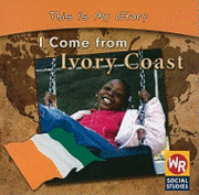 Valerie J. Weber - I Come from Ivory Coast, Häftad