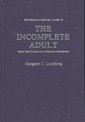 Incomplete Adult