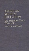 American Medical Education
