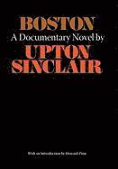 Boston - A Documentary Novel of the Sacco-Vanzetti Case