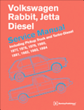 Volkswagen Rabbit, Jetta (A1 Diesel Service Manual 1977, 1978, 1979, 1980, 1981, 1982, 1984, 1984: Including Pickup Truck and Turbo Diesel