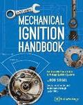 Mechanical Ignition Handbook: The Hack Mechanic Guide to Vintage Ignition Systems