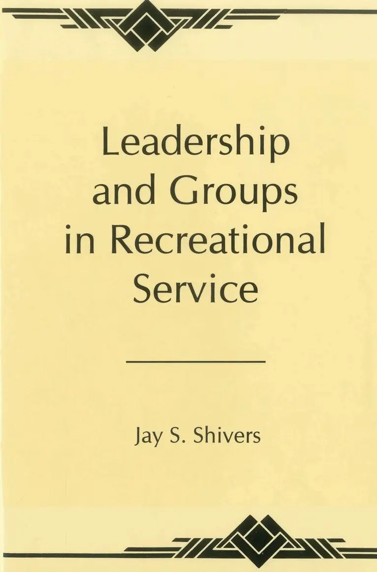 Dr Jay Shiver - Leadership And Groups In Recreational Service, Inbunden. Tillgänglighet: Lägg i varukorg