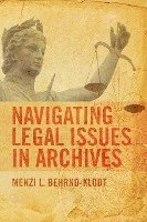 Navigating Legal Issues in Archives