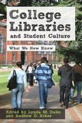 College Libraries and Student Culture