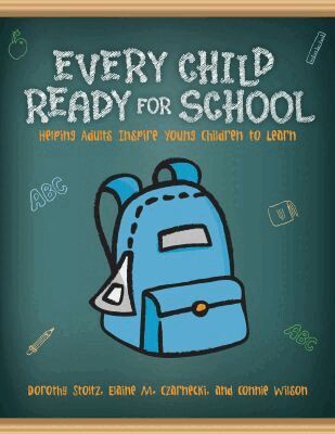 Dorothy Stoltz, Elaine M. Czarnecki, Connie Wilson - Every Child Ready for School, Häftad. Tillgänglighet: Tillfälligt slut
