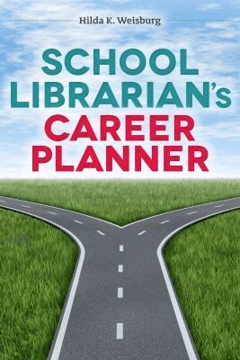Hilda K. Weisburg - School Librarian's Career Planner, Häftad