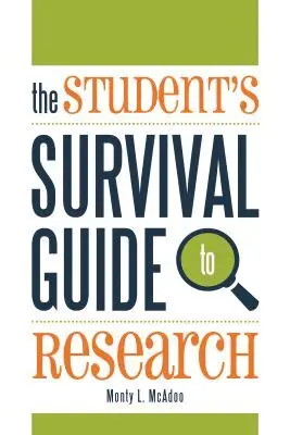 Monty L. McAdoo - Student's Survival Guide to Research, Häftad. Tillgänglighet: Lägg i varukorg