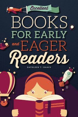 Kathleen T. Isaacs - Excellent Books for Early and Eager Readers, Häftad. Tillgänglighet: Lägg i varukorg