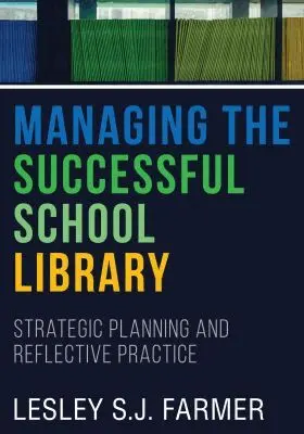Lesley S.J. Farmer - Managing the Successful School Library, Häftad. Tillgänglighet: Lägg i varukorg