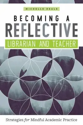 Michelle Reale - Becoming a Reflective Librarian and Teacher, Häftad. Tillgänglighet: Lägg i varukorg