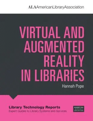 Hannah Pope - Virtual and Augmented Reality in Libraries, Häftad. Tillgänglighet: Tillfälligt slut