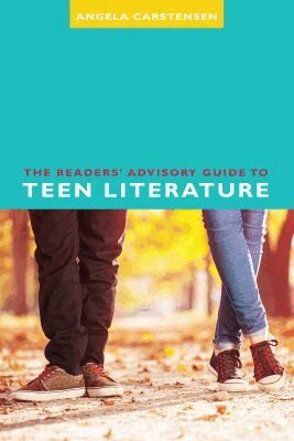 Angela Carstensen - Readers' Advisory Guide to Teen Literature, Häftad