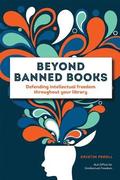 Beyond Banned Books