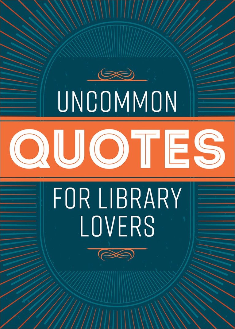 American Library Association - Uncommon Quotes for Library Lovers, Häftad
