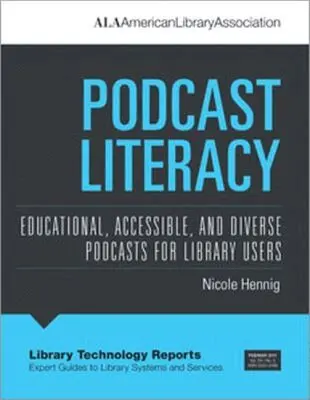 Nicole Hennig - Podcast Literacy, Häftad. Tillgänglighet: Tillfälligt slut