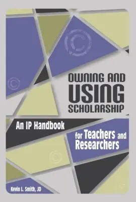 Kevin L. Smith - Owning and Using Scholarship, Häftad. Tillgänglighet: Tillfälligt slut