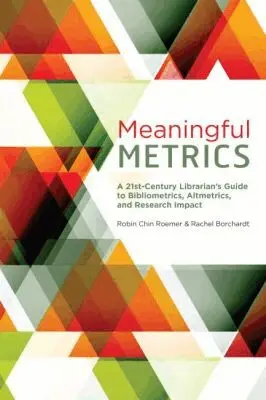 Robin Chin Roemer, Rachel Borchardt - Meaningful Metrics, Häftad. Tillgänglighet: Lägg i varukorg