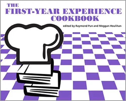 Raymond Pun, Meggan Houlihan - First-Year Experience Cookbook, Häftad. Tillgänglighet: Tillfälligt slut