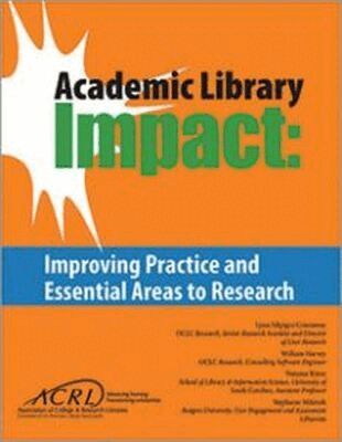 Lynn Silipigni Connaway, William Harvey, Vanessa Kitzie, Stephanie Mikitish - Academic Library Impact, Häftad
