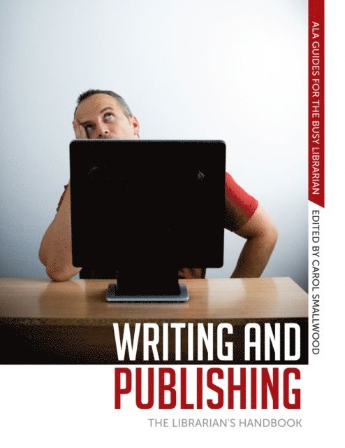 Carol Smallwood - Writing and Publishing, E-bok