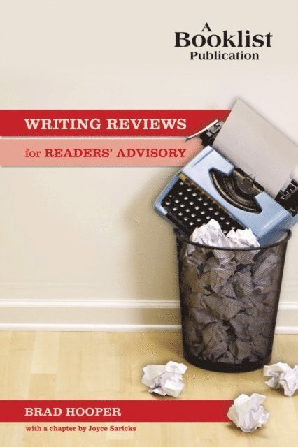 Brad Hooper - Writing Reviews for Readers' Advisory, E-bok