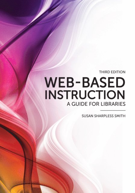 Susan Sharpless Smith - Web-Based Instruction, E-bok